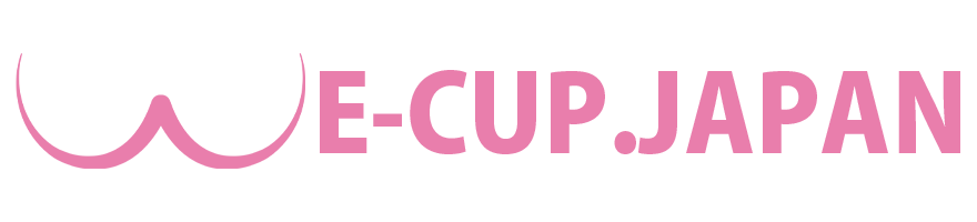 E-CUP.JAPAN【おっぱい大好きさんが集結！】Eカップドットジェイピー